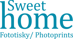 Fototisky Sweet home